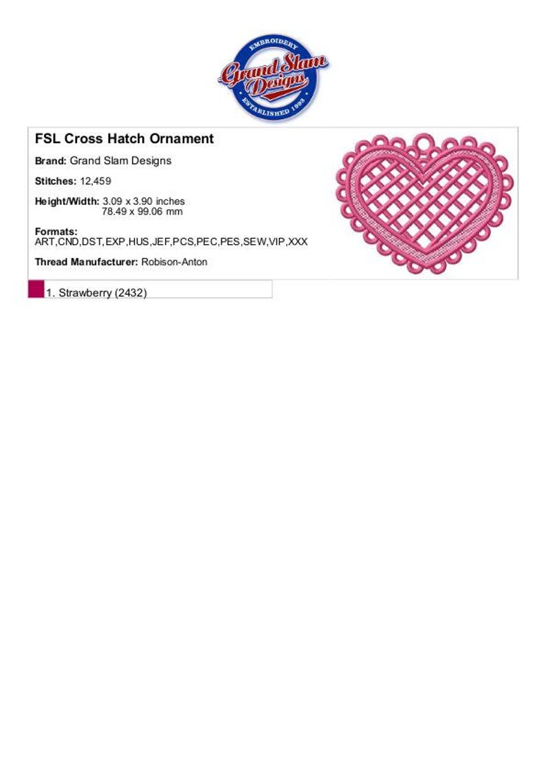 May include: Pink heart-shaped cross stitch ornament with a grid pattern. The ornament is 3.09 inches by 3.90 inches and has 12,459 stitches. The embroidery design is by Grand Slam Designs and uses Robison-Anton thread.