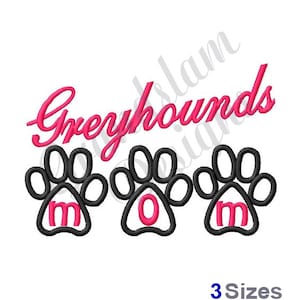 Greyhounds Dog Mom - Machine Embroidery Design