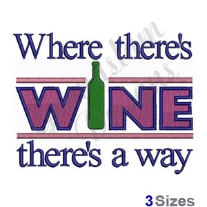 Wine There's A Way - Machine Embroidery Design