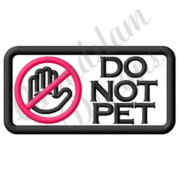 Do Not Pet Label Machine Embroidery Design, Embroidery Designs, Machine Embroidery, Embroidery Patterns, Embroidery Files, Instant Download