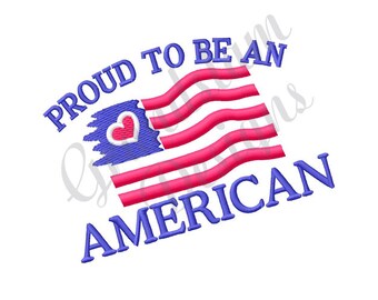 Proud To Be American Flag Machine Embroidery Design, Embroidery Designs, Embroidery, Embroidery Patterns, Embroidery Files, Instant Download