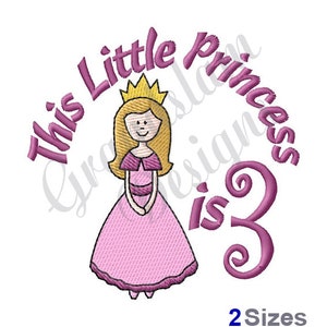 Three Years Old Princess - Machine Embroidery Design