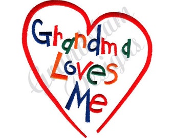 Grandma Loves Me Heart - Machine Embroidery Design