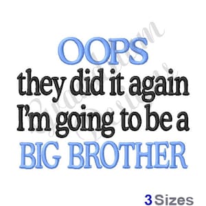 Big Brother, Oops Baby - Machine Embroidery Design