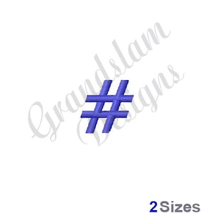 May include: A blue hashtag symbol, a social media icon, in a simple, modern design. This digital design is perfect for embroidery projects.