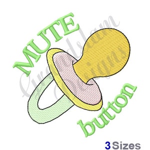 Mute Button Pacifier -Machine Embroidery Design, Embroidery Designs, Embroidery, Embroidery Patterns, Embroidery Files, Instant Download