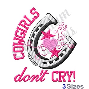 Cowgirls Dont Cry - Machine Embroidery Design