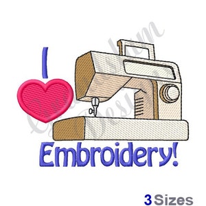 I Love Embroidery Machine - Machine Embroidery Design, Embroidery Designs, Embroidery Patterns, Embroidery Files, Instant Download