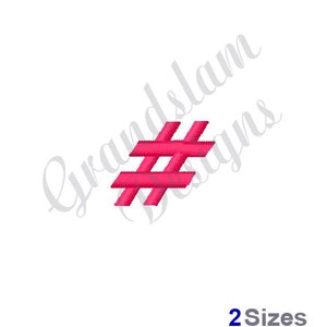 May include: A pink embroidered hashtag symbol. The symbol is made up of two sets of parallel lines that intersect at a right angle.