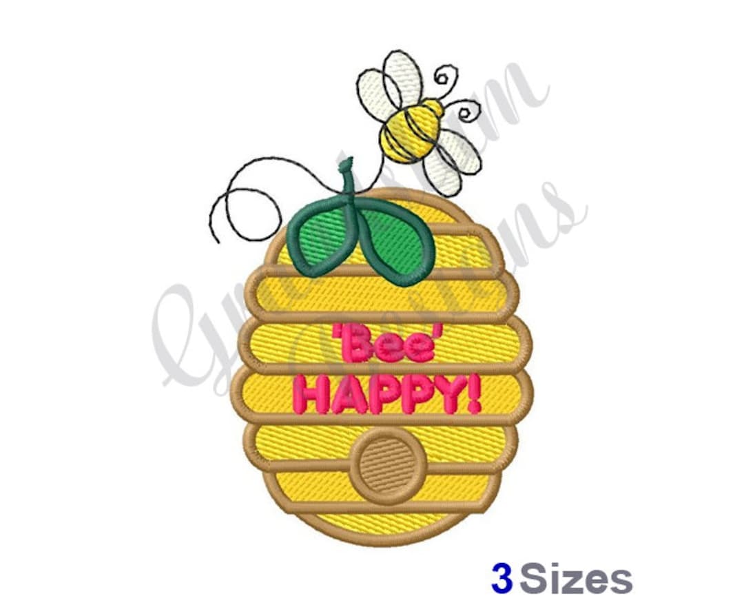 Bee Hive Be Happy Machine Embroidery Design, Embroidery Designs