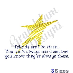 Friends Are Like Stars - Machine Embroidery Design