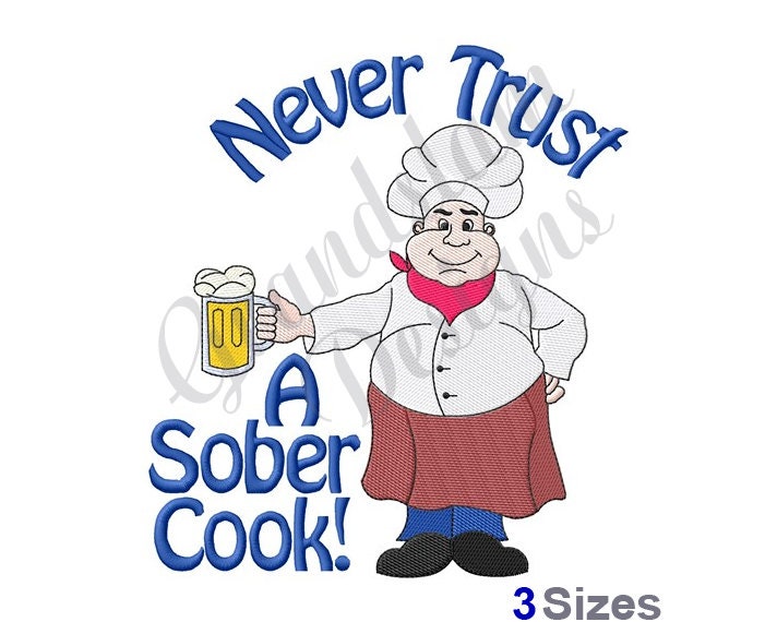 Sober Cook - Machine Embroidery Design - Etsy