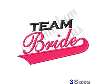 Team Bride -Machine Embroidery Design, Embroidery Designs, Machine Embroidery, Embroidery Patterns, Embroidery Files, Instant Download