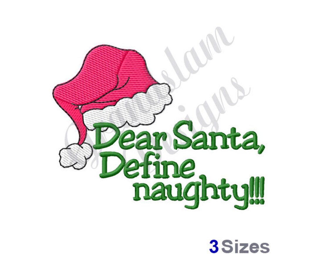 Santa Define Naughty Machine Embroidery Design - Etsy