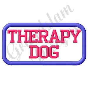 Therapy Dog Patch - Machine Embroidery Design, Embroidery Designs, Embroidery, Embroidery Patterns, Embroidery Files, Instant Download