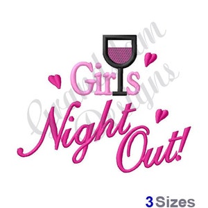 Girls Night Out - Machine Embroidery Design