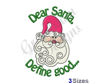 Dear Santa Define Good - Machine Embroidery Design (Instant Download)