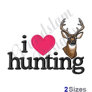 I Love Hunting Deer - Machine Embroidery Design