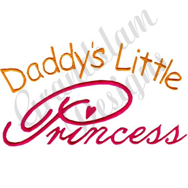 Daddys Little Princess - Machine Embroidery Design, Embroidery Designs, Embroidery, Embroidery Patterns, Embroidery Files, Instant Download