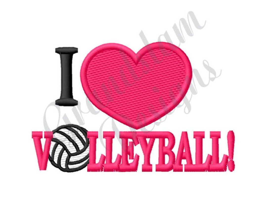 I Love Volleyball Machine Embroidery Design Etsy