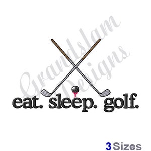 Eat Sleep Golf - Machine Embroidery Design
