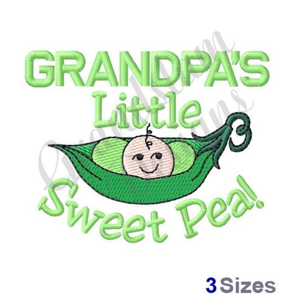 Grandpas Sweet Pea - Machine Embroidery Design