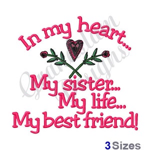 My Sister Best Friend - Machine Embroidery Design