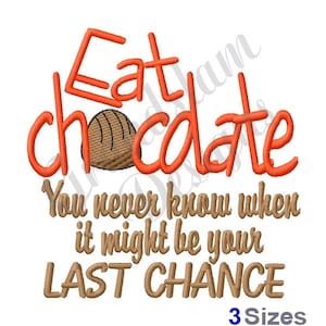 Eat Chocolate - Machine Embroidery Design, Embroidery Designs, Machine Embroidery, Embroidery Patterns, Embroidery Files, Instant Download