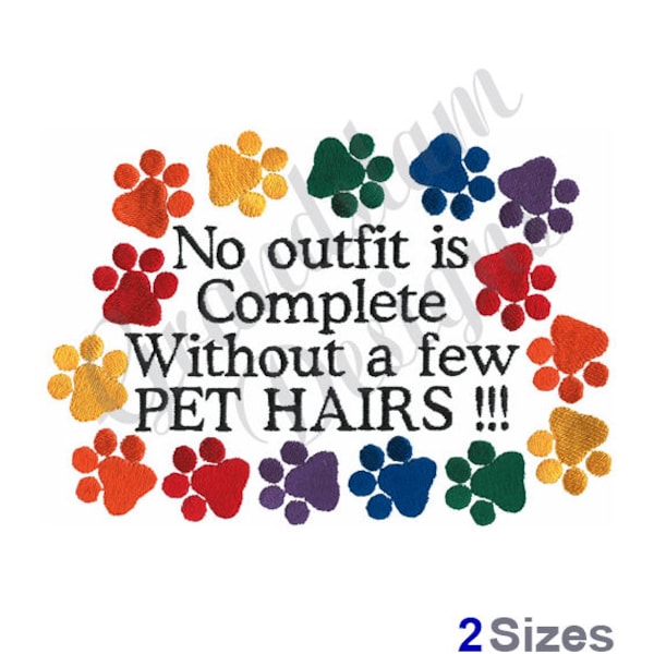 A Few Pet Hairs - Machine Embroidery Design