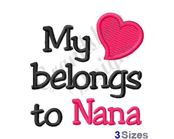 Heart belongs to nana machine embroidery design  etsy