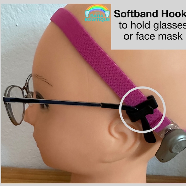 Softband Hooks - sold as a pair. Use to hold Glasses or face mask. Attach Hooks to Custom Softband or Softband from hearing aid company.