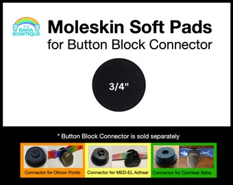 Moleskin Soft Pad for Button Block Connector. 3/4" Latex-free. Adhesive Backed