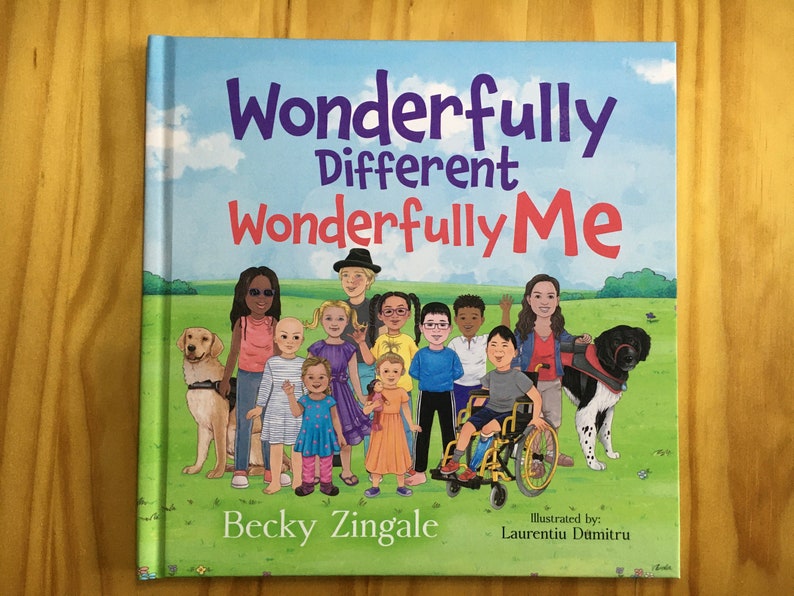 Hardcover Book: Wonderfully Different, Wonderfully Me written by Becky Zingale Just the Book