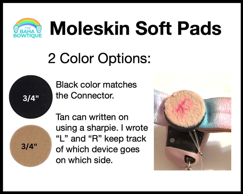Pode incluir: Almofadas macias Moleskin pretas e bege, com cerca de 1,9 cm de di&acirc;metro, com texto descrevendo as op&ccedil;&otilde;es de cores e uso. As almofadas s&atilde;o mostradas com um aparelho auditivo. O texto diz "Moleskin Soft Pads" e "2 Color Options:"