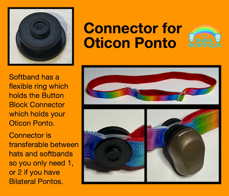 Hearing Device Connector for Custom Softband sold separately or DIY hat. Chose Connector for Cochlear Baha, Oticon Ponto, or MedEl AdHear. Oticon Ponto