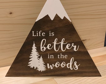 Life is Better in the Woods Forest Mountain Wood Sign with Snow Handmade Sign Decoration