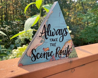 Always Take the Scenic Route Lettered Map Wood Mountain Sign Gift Decoration