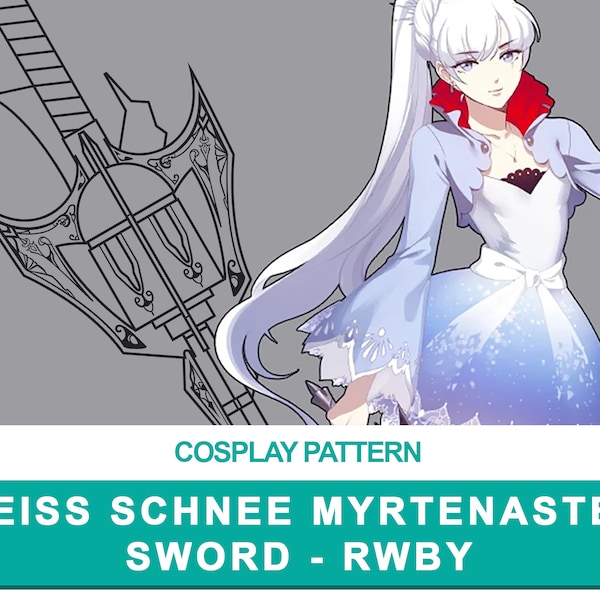 Weiss Schnee Sword - Cosplay PDF Vector Pattern | RWBY Anime