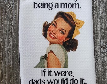 Funny Mom Hand Towel: Retro Sassy Kitchen Decor