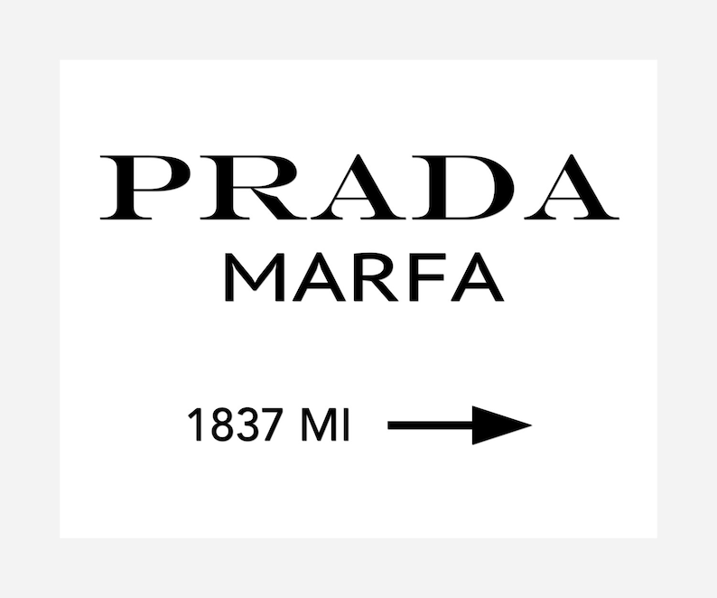 Prada Marfa Instant Download Printable Poster Wall Art Etsy