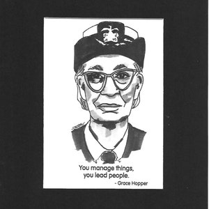 Grace Hopper - "Du styr saker, du leder människor."