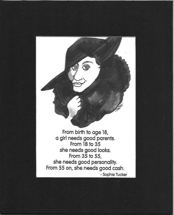 Sophie Tucker Quote