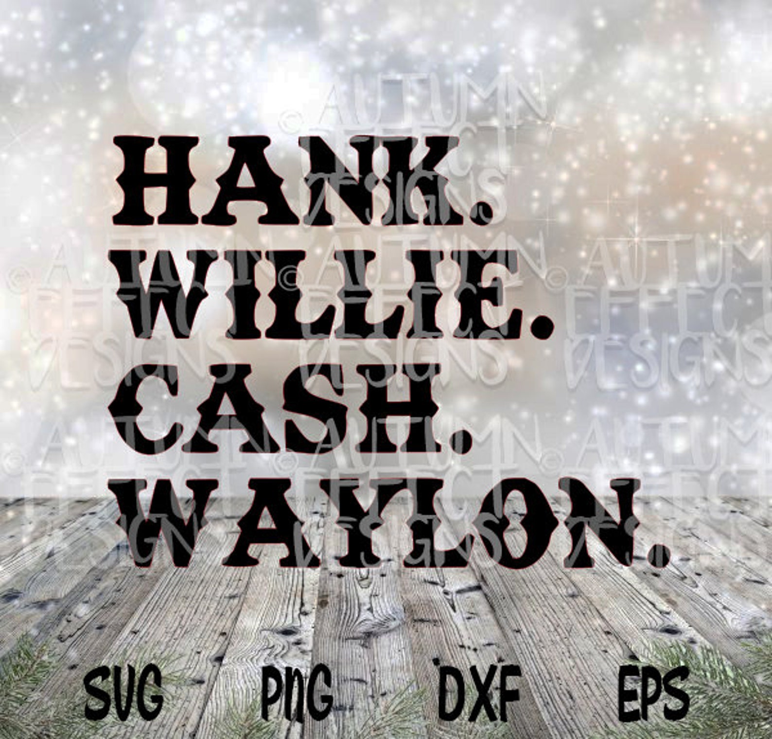 Hank Willie Cash Waylon SVG DXF PNG Willie Cut File - Clipart - Tshirt ...