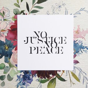 No Justice No Peace - Black Lives Matter BLM Custom Type Design Print