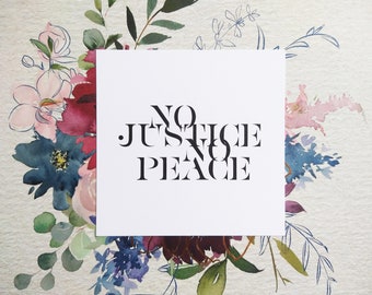 No Justice No Peace - Black Lives Matter BLM Custom Type Design Print