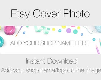 Crafty Etsy Cover Photo, Pre Made Cover Image, Etsy Banner Design with Craft Supplies, Pastel Coloured Cover Photo For Your Shop