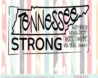 Tennessee Strong, Deep Waters, T-Shirt Schnittdateien, Zustand SVG, Cricut Dateien, Hurrikan SVG, TN SVG, kommerziellen und persönlichen Gebrauch