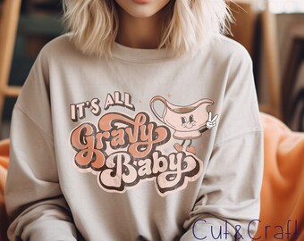 Thanksgiving Sweatshirt|Retro|Distressed|Its All Gravy|Frauen