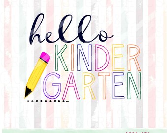 Hello Kindergarten SVG| svg,png,eps,dxf|Commercial and personal use|