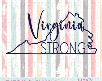 Virginia Strong, T-Shirt Schnittdateien, Zustand SVG, Cricut Dateien, Hurrikan SVG, Virginia SVG, kommerziellen und persönlichen Gebrauch